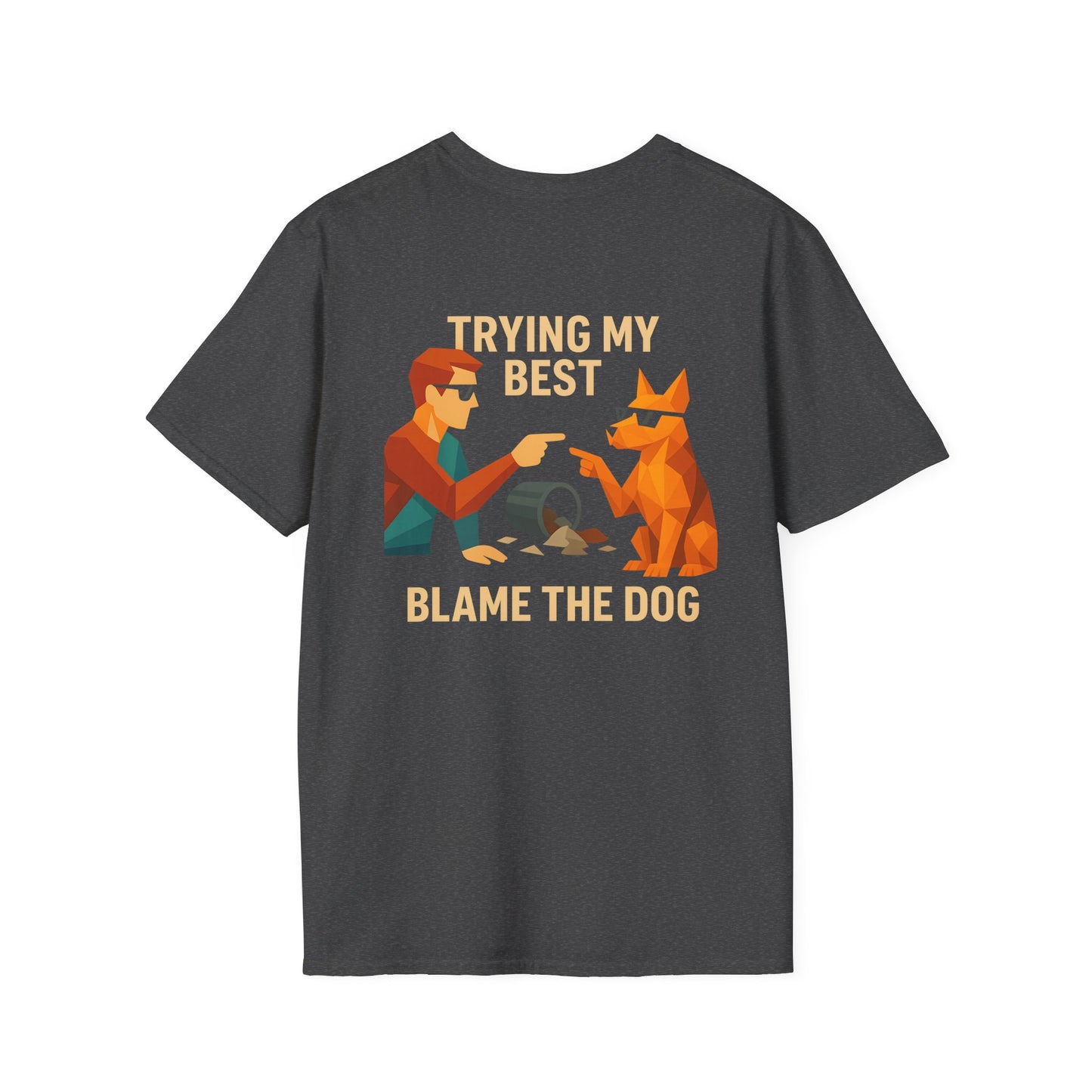 Blame the Dog - Pocket Logo and Large Back Print