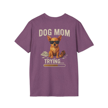 Dog Mom... Trying - Pocket Logo and Large Back Print