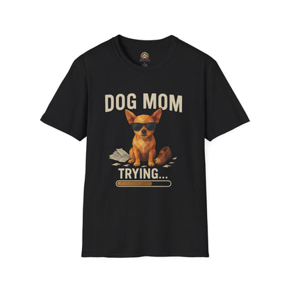 Dog Mom... Trying - Large Front Print Only