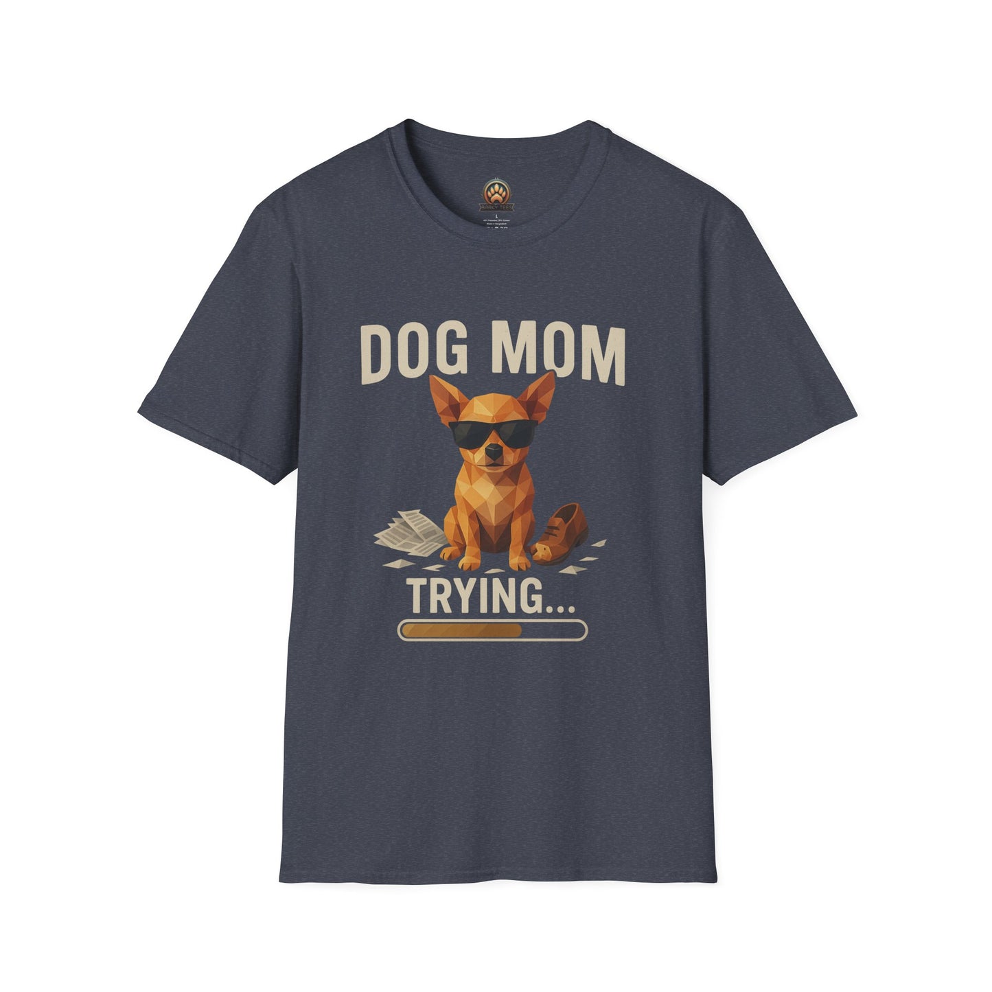 Dog Mom... Trying - Large Front Print Only