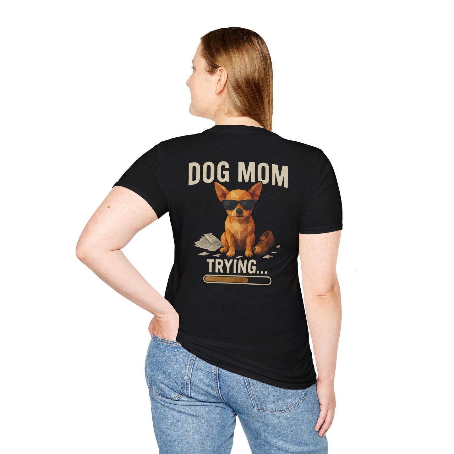 Dog Mom... Trying - Pocket Logo and Large Back Print