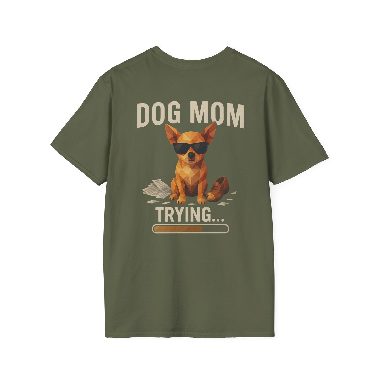 Dog Mom... Trying - Pocket Logo and Large Back Print