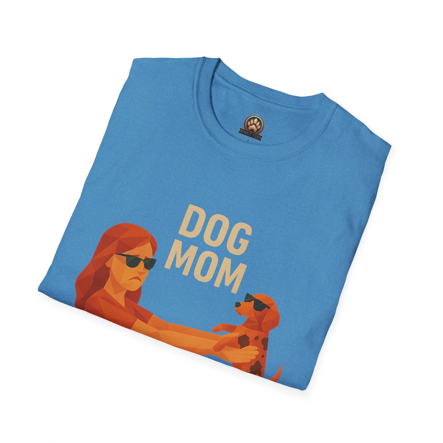 Dog Mom (Still in Beta) - Large Front Print Only