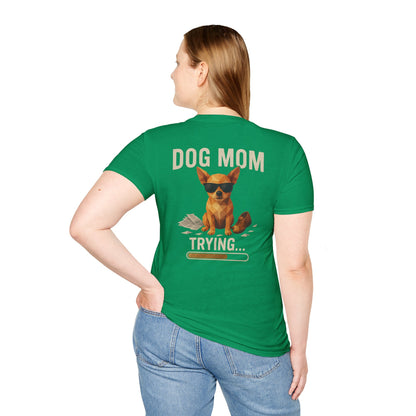 Dog Mom... Trying - Pocket Logo and Large Back Print
